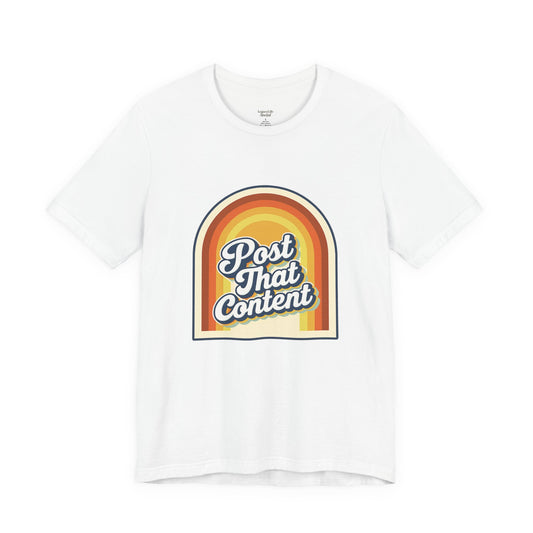 Post That Content Signature Tee