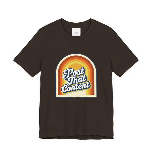 Post That Content Signature Tee